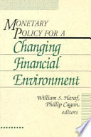Monetary policy for a changing financial environment /