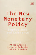 The new monetary policy : implications and relevance /