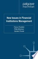 New Issues in Financial Institutions Management /