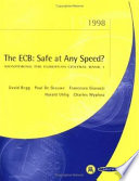 The ECB : safe at any speed? /