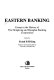 Eastern banking : essays in the history of the Hongkong and Shanghai Banking Corporation /
