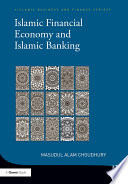 Islamic financial economy and Islamic banking /