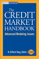 The credit market handbook : advanced modeling issues /