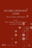Income contingent loans : theory, practice and prospects /