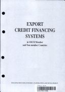 The Export credit financing systems in OECD member and non-member countries.