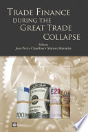 Trade finance during the great trade collapse /