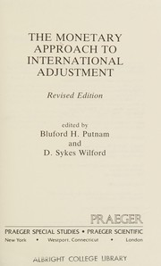 The Monetary approach to international adjustment /