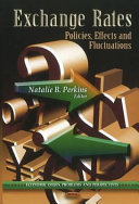 Exchange rates : policies, effects and fluctuations /