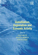 Globalisation, regionalism, and economic activity /