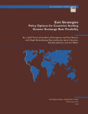 Exit strategies : policy options for countries seeking greater exchange rate flexibility /