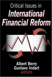 Critical issues in international financial reform /