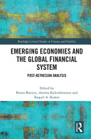 Emerging economies and the global financial system : post-Keynesian analysis /