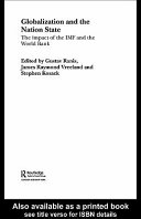 Globalization and the nation state : the impact of the IMF and the World Bank /