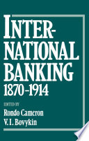 International banking, 1870-1914 /