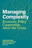 Managing complexity : economic policy cooperation after the crisis /
