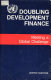 Doubling development finance : meeting a global challenge : views and recommendations of the Committee for Development Planning.