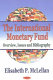The International Monetary Fund : overview, issues and bibliography /