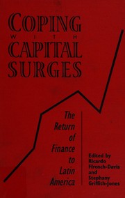 Coping with capital surges : the return of finance to Latin America /