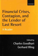 Financial crises, contagion, and the lender of last resort : a reader /