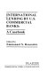 International lending by U.S. commercial banks : a casebook /