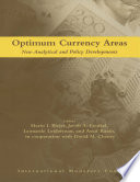 Optimum currency areas : new analytical and policy developments /