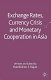 Exchange rates, currency crisis and monetary cooperation in Asia /