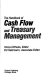 The Handbook of cash flow and treasury management /