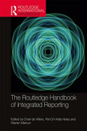 The Routledge handbook of integrated reporting /