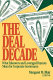 The deal decade : what takeovers and leveraged buyouts mean for corporate governance /