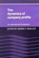 The Dynamics of company profits : an international comparison /