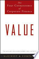 Value : the four cornerstones of corporate finance /