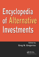 Encyclopedia of alternative investments /