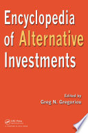 Encyclopedia of alternative investments /