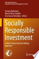 Socially responsible investment : a multi-criteria decision making approach /