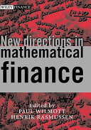 New directions in mathematical finance /