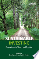 Sustainable investing : revolutions in theory and practice /