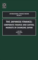 The Japanese finance : corporate finance and capital markets in changing Japan /