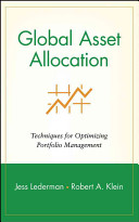 Global asset allocation : techniques for optimizing portfolio management /