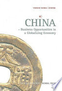 China : business opportunities in a globalizing economy /