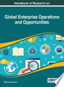 Handbook of research on global enterprise operations and opportunities /