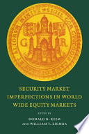 Security market imperfections in world wide equity markets /