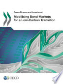 Mobilising bond markets for a low-carbon transition.