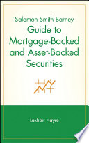 Salomon Smith Barney guide to mortgage-backed and asset-backed securities /
