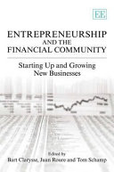 Entrepreneurship and the financial community : starting up and growing new businesses /
