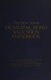 The Dow Jones Municipal bond valuation handbook /