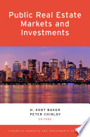 Public real estate markets and investments /