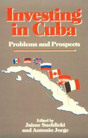 Investing in Cuba : problems and prospects /