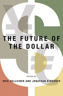 The future of the dollar /