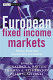 European fixed income markets : money, bond, and interest rate derivatives /