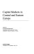 Capital markets in Central and Eastern Europe /
